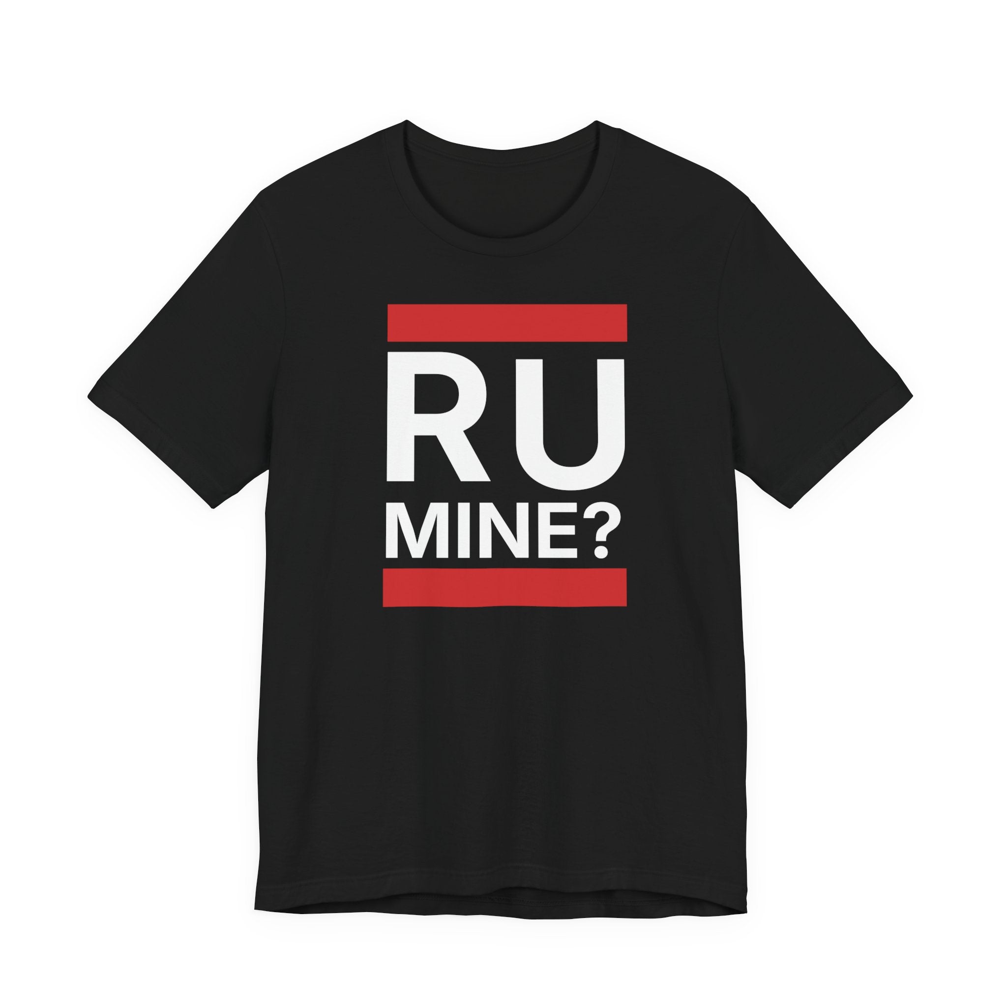 T‑Shirt "R U Mine?" flirty  Date oder Heiratsantrag